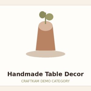 Handmade Table Decor